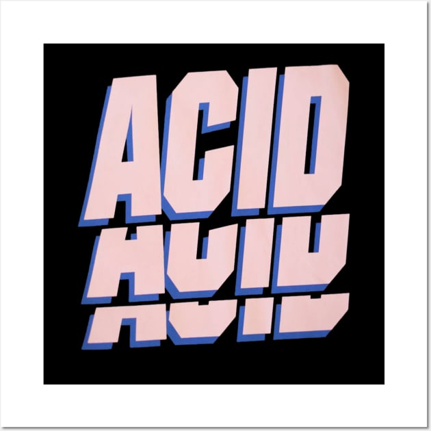 ACID T-SHIRT Wall Art by zackdesigns